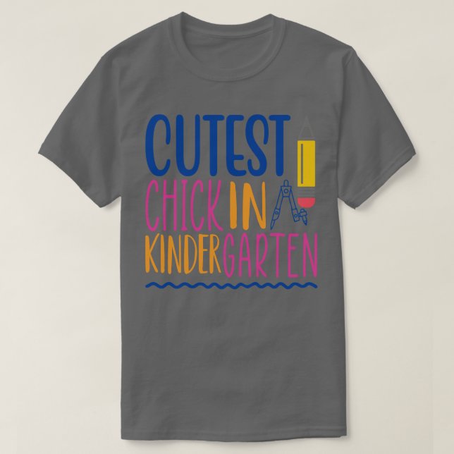 Cutest chick in Kindergarten T-Shirt (Design Front)