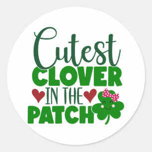 Cutest Clover in the Patch 🍀🌿 Classic Round Sticker