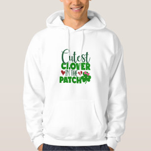Cutest Clover in the Patch – St. Patrick’s Day Hoodie