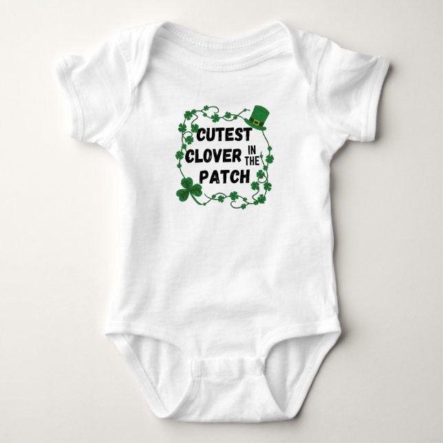 Cutest Clover in the Patch St. Patrick's Day Baby Bodysuit (Front)