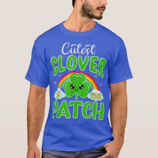 Cutest clover in the patch, Teacher St Patrick's D T-Shirt