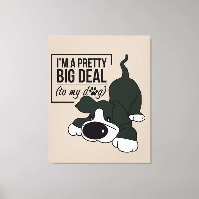 Cutest Dog Ever Canvas Print (Front)