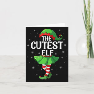 Cutest Elf Christmas Girls Women Elf Squad Xmas Fa Card