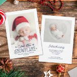 Cutest little snowflake photo birth announcement<br><div class="desc">Spread the news of your latest addition to your family with this Christmas and winter-themed holiday birth announcement card. Easily customize the front of the card with your baby's name and date of birth, and with one of your favourite newborn pictures with a lovely dark blue overlay script that reads...</div>
