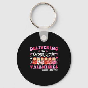 Cutest Little Valentines Labor &amp; Delivery Vale Keychain