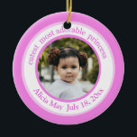 Cutest Princess Pink Photo Ornament<br><div class="desc">Just the cutest customizable ornament for that special sweet little one.  Add your photo and change the name and date to make this wonderful ornament. It's easy!</div>