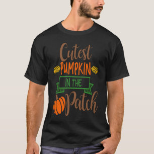 CUTEST PUMPKIN IN THE PATCH Fall Autumn Season Tha T-Shirt