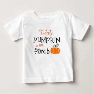 Cutest Pumpkin in the Patch Fall Baby T-Shirt