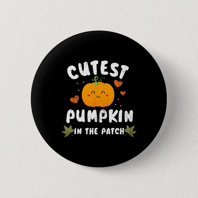 Cutest Pumpkin In The Patch Halloween Fall Costume 2 Inch Round Button (Front)