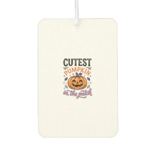 Cutest Pumpkin In The Patch Halloween Shirt Design Air Freshener