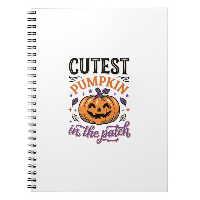 Cutest Pumpkin In The Patch Halloween Shirt Design Notebook (Front)