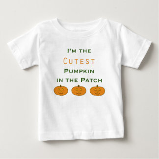 Cutest Pumpkin in the Patch Infant T-Shirt