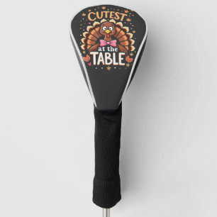 Cutest Turkey at the Table Funny Thanksgiving  Golf Head Cover