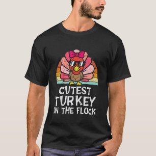Cutest Turkey In The Flock Retro Toddler Girls Tha T-Shirt
