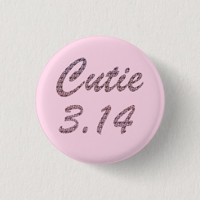 Cutie 3.14 Pi Day Pink 1 Inch Round Button (Front)