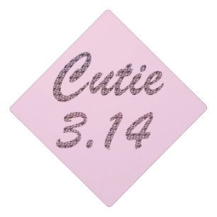 Cutie 3.14 Pi Day Pink Graduation Cap Topper