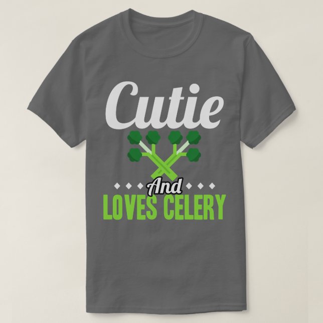 Cutie And Loves Celery T-Shirt (Design Front)