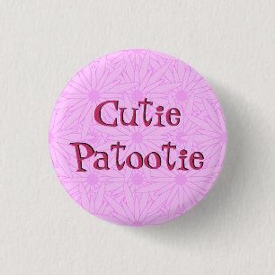 Cutie Patootie 1 Inch Round Button