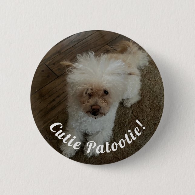 Cutie Patootie 2 Inch Round Button (Front)