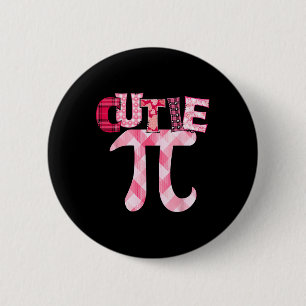 Cutie Pi Day 3.14 Math Teacher Geek Funny Valentin 2 Inch Round Button