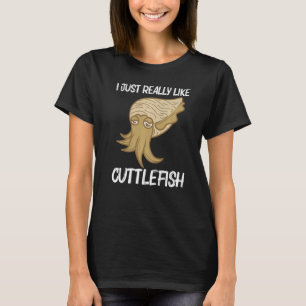 Cuttlefish For Men Women Sea Creature Animal T-Shirt
