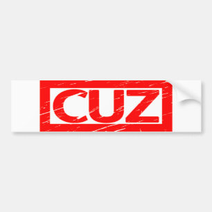 Cuz Stamp Bumper Sticker