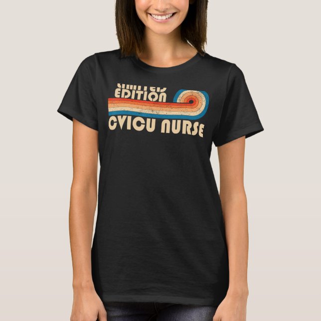 CVICU NURSE Funny Job Title Profession Birthday Wo T-Shirt (Front)