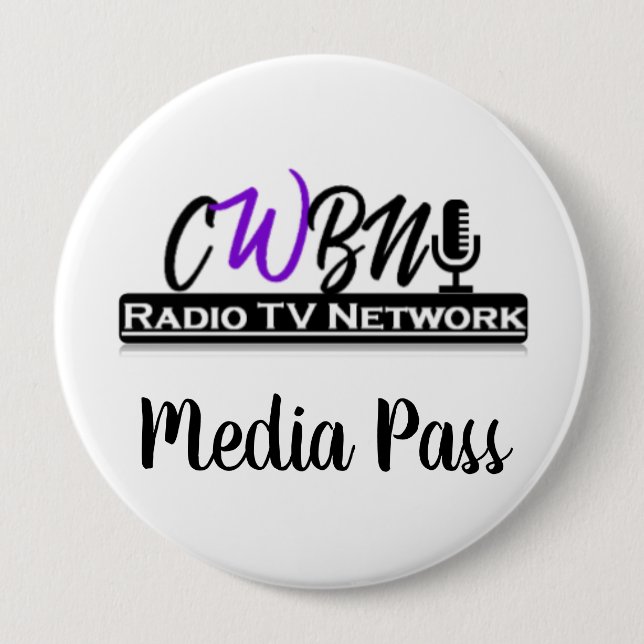 CWBN Radio Network Media Pass 4 Inch Round Button (Front)