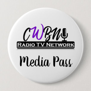 CWBN Radio Network Media Pass 4 Inch Round Button