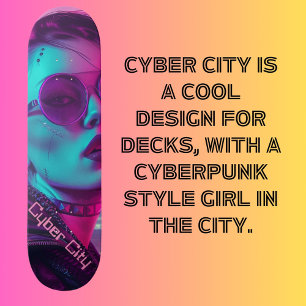 Cyber City  Skateboard