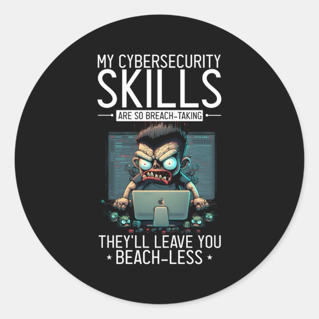 Cyber Security Expert For White Hacker And Cyber W Classic Round Sticker (Front)