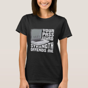Cyber Security Expert for White Hat Hacker and Cyb T-Shirt