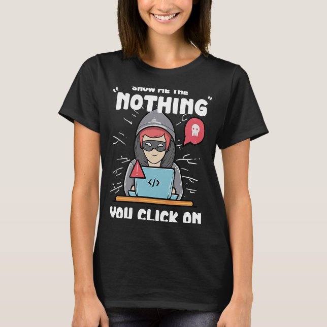 Cyber Security Expert I computer engineer for ethi T-Shirt (Front)