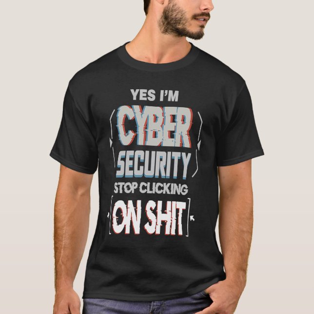 Cyber Security Expert I computer engineer for ethi T-Shirt (Front)