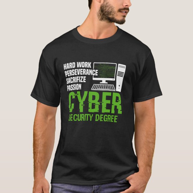 Cyber Security Hard Work Hacker Cybersecurity Prof T-Shirt (Front)