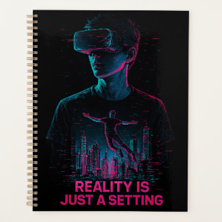 Cyberpunk VR Gamer Planner | "Reality Is Just a Se