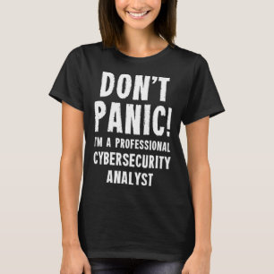 Cybersecurity Analyst T-Shirt