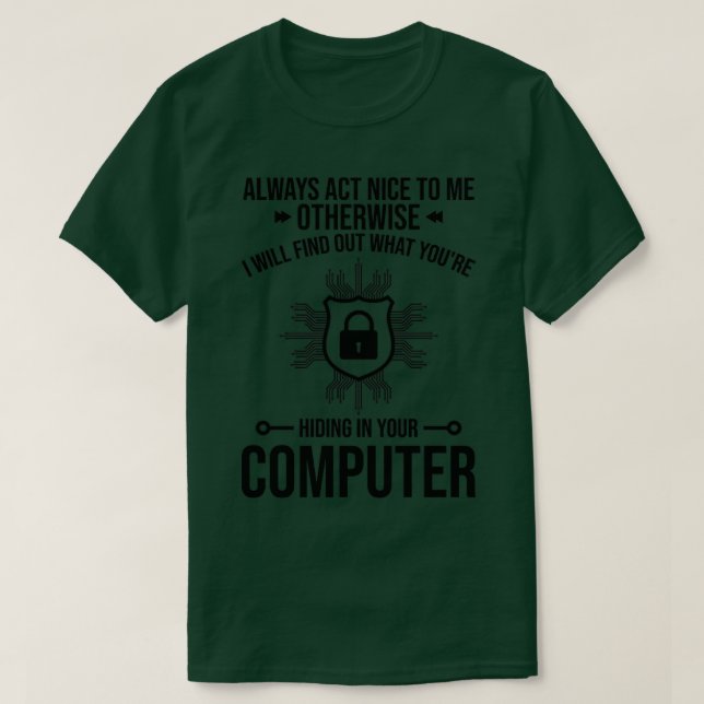 Cybersecurity Computer Security Cyber Security Act T-Shirt (Design Front)