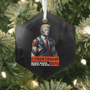 CyberTrump 2076   Make Mars Great Again Glass Ornament