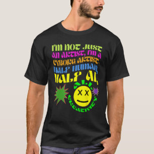 Cyborg Artist Human Half AI Chatbot School Groovy T-Shirt