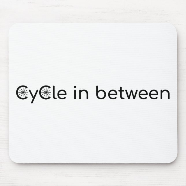 Cycle in between mouse pad (Front)