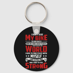 Cycling Art I Don't Ride My Bike Keychain