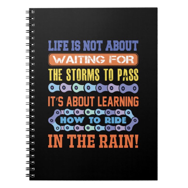 Cycling Art Life Is Not About Waiting Notebook (Front)