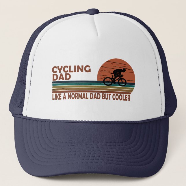 Cycling dad like a normal dad but cooler trucker hat (Front)