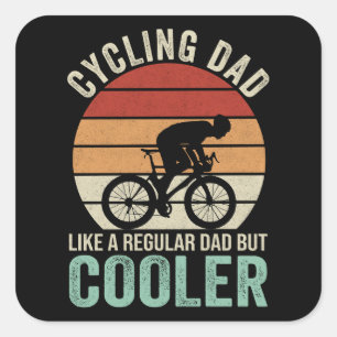 Cycling Dad Like A Regular Dad But Cooler Square Sticker