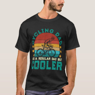 Cycling Dad Like A Regular Dad But Cooler Vintage  T-Shirt