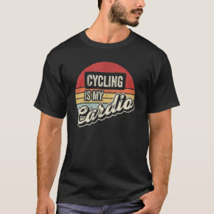 Cycling Is My Cardio Vintage Retro Cycling Bike T-Shirt