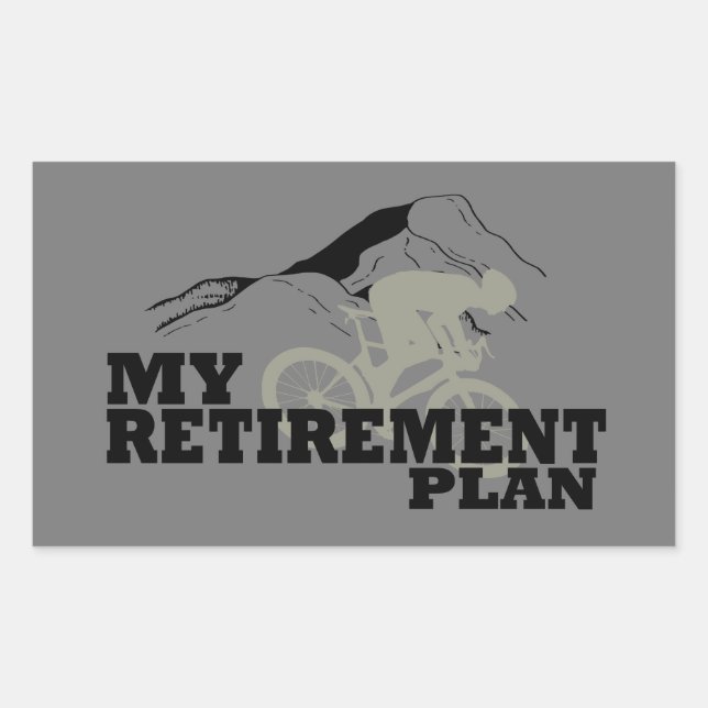 Cycling is my retirement plan sticker (Front)