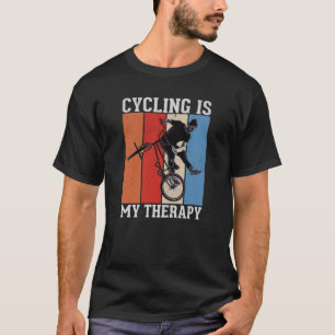 Cycling Is My Therapy T-Shirt