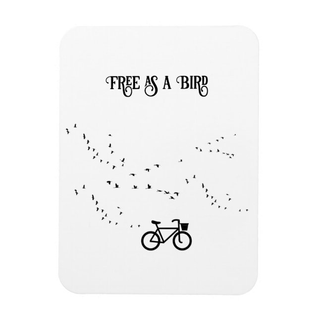 Cycling Life, free as a bird customizable Magnet (Vertical)